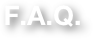 F.A.Q.