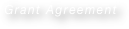 Grant Agreement