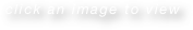 click an image to view
